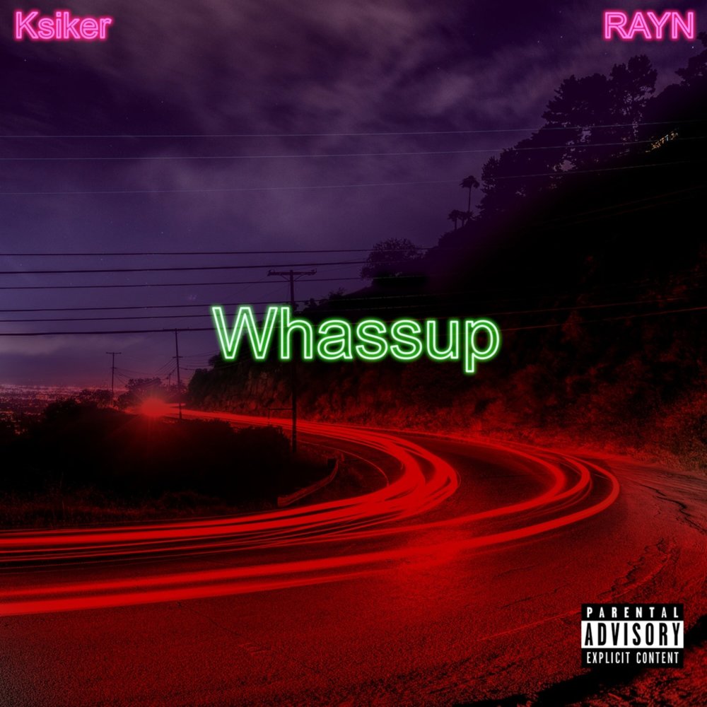 Whassup (Explicit)