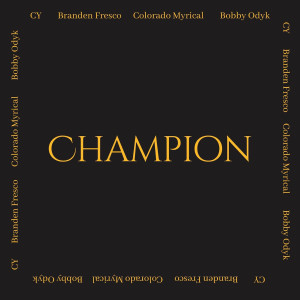 收听CY的Champion歌词歌曲