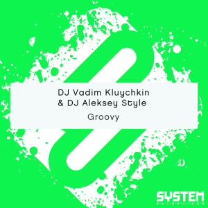 收聽DJ Vadim Kluychkin的Groovy歌詞歌曲