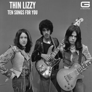 อัลบัม Ten songs for you ศิลปิน Thin Lizzy