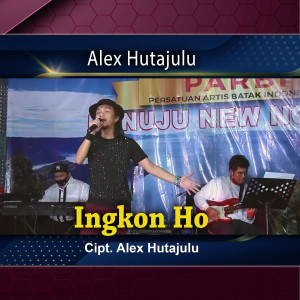 Album Ingkon Ho from Alex Hutajulu