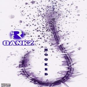 收聽8ankz的Hooked (Explicit)歌詞歌曲