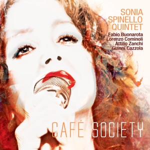 Album Cafè Society from Sonia Spinello quintet