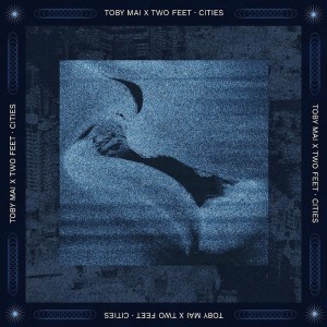 อัลบัม Cities (Explicit) ศิลปิน Two Feet