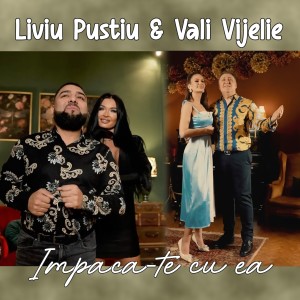 Listen to Impaca-te cu ea song with lyrics from Liviu Pustiu