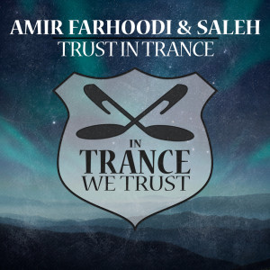 Album Trust In Trance from Amir Farhoodi