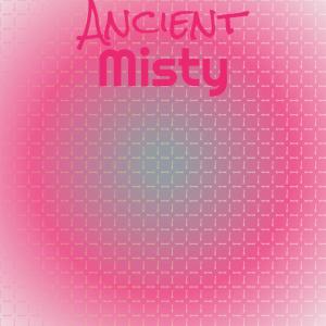 Various Artists的專輯Ancient Misty