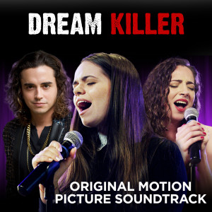 Various的专辑Dream Killer (Original Motion Picture Soundtrack)