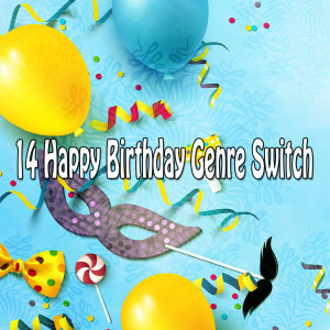 อัลบัม 14 Happy Birthday Genre Switch ศิลปิน Happy Birthday Party Crew