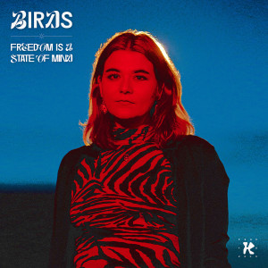 Album Freedom Is a State of Mind from Birds