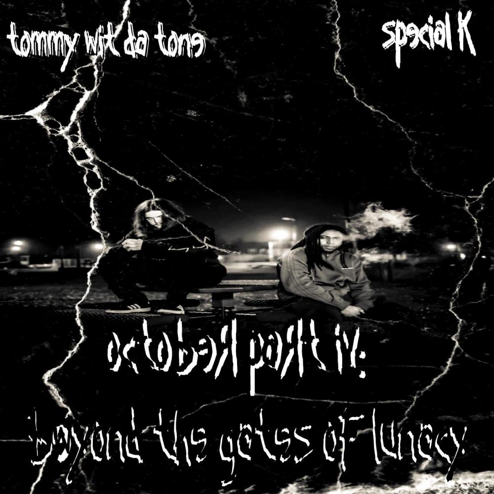 October, Part IV: Beyond the Gates of Lunacy (feat. Special K) (Explicit)