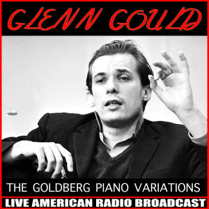 อัลบัม The Goldberg Piano Variations ศิลปิน Glenn Gould