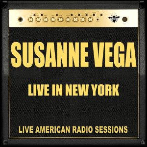 Suzanne Vega的专辑Live in New York