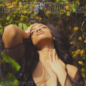 收聽Kaliah Ashley的Lost One歌詞歌曲