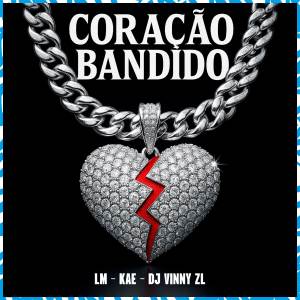 ดาวน์โหลดและฟังเพลง Coração Bandido พร้อมเนื้อเพลงจาก Mc LM