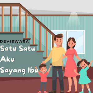 Dengarkan Satu Satu Aku Sayang Ibu lagu dari Deviswara dengan lirik