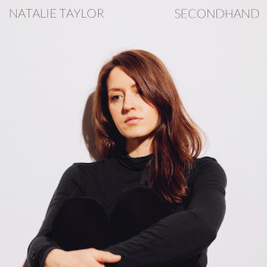 收听Natalie Taylor的Secondhand歌词歌曲