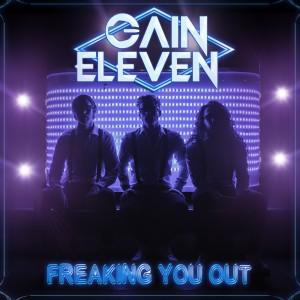 收聽Gain Eleven的Freaking You Out歌詞歌曲