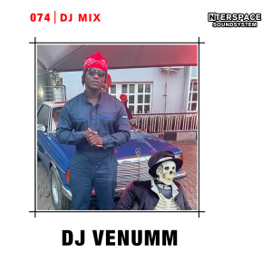 อัลบัม InterSpace 074: DJ VENUM (DJ Mix) (Explicit) ศิลปิน DJ Venum
