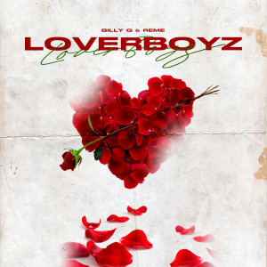 B I L L Y G的專輯Loverboyz