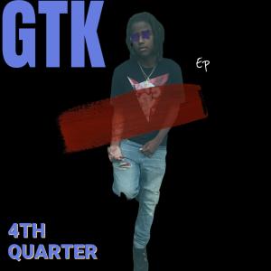 อัลบัม 4th Quarter (Explicit) ศิลปิน Gtk