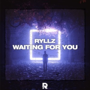 收聽Ryllz的Waiting For You歌詞歌曲