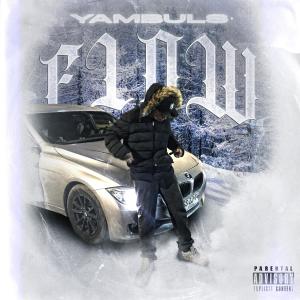 收聽YAM BULS的Flow (Explicit)歌詞歌曲