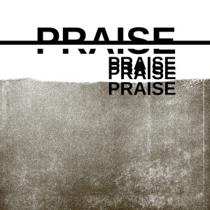 ดาวน์โหลดและฟังเพลง Praise พร้อมเนื้อเพลงจาก I Salute