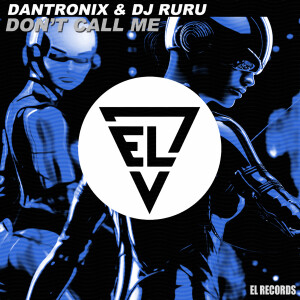 Album Don't Call Me from DanTroniX