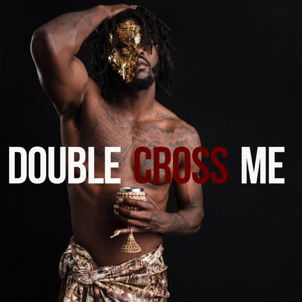 Double cross me (Explicit)