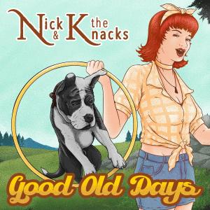 ดาวน์โหลดและฟังเพลง Good Old Days พร้อมเนื้อเพลงจาก Nick
