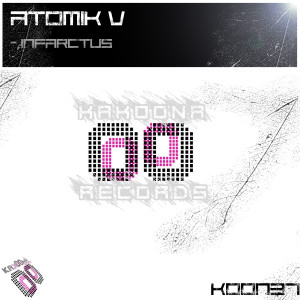 Listen to Infarctus song with lyrics from Atomik V