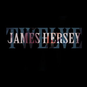 Album Twelve Mixtape from James Hersey