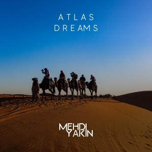 Album Atlas Dreams oleh Mehdi Yakin