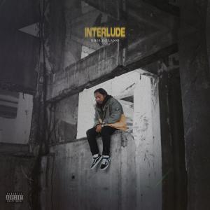 收聽Kris Delano的Interlude (Explicit)歌詞歌曲