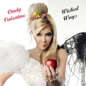 收聽Cindy Valentine的Wicked Ways (Original Radio Version)歌詞歌曲