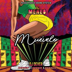 ดาวน์โหลดและฟังเพลง Muévelo พร้อมเนื้อเพลงจาก Dj Dever