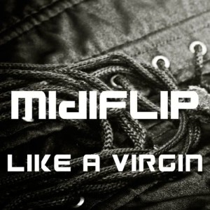 ดาวน์โหลดและฟังเพลง Like a Virgin พร้อมเนื้อเพลงจาก Midiflip