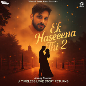 Album Ek Hasina Thi 2 from Manoj Sindhu