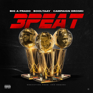 Listen to 3peat (Explicit) song with lyrics from CEO Khacki