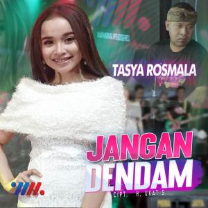 Dengarkan Jangan Dendam lagu dari Tasya Rosmala dengan lirik