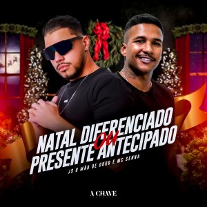 JS o Mão de Ouro的专辑Natal Diferenciado ou Presente Antecipado
