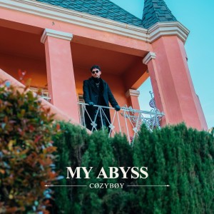 cøzybøy的专辑my abyss (Explicit)