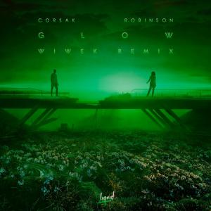 ดาวน์โหลดและฟังเพลง GLOW (Wiwek Remix) พร้อมเนื้อเพลงจาก CORSAK