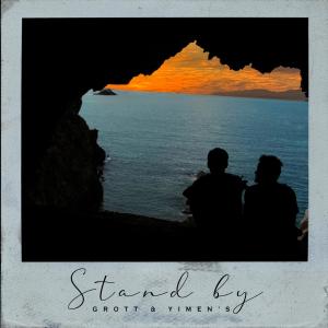 Listen to Stand By song with lyrics from Grott