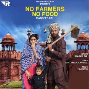 Mandeep Bal的專輯No Farmers No Food