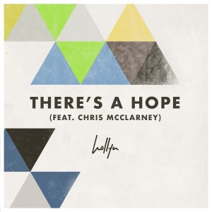 Album There's a Hope (feat. Chris Mcclarney) from Hollyn