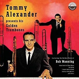 Tommy Alexander Presents His Golden Trombones
