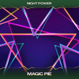 Listen to Magic Pie (Ad Eel Mix, 24 Bit Remastered) song with lyrics from Night Power