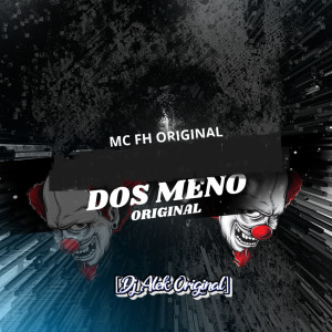 Dos Menó Original (Explicit) dari Djalekoriginal